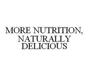 MORE NUTRITION, NATURALLY DELICIOUS