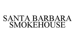SANTA BARBARA SMOKEHOUSE