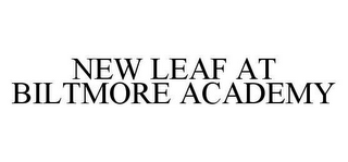 NEW LEAF AT BILTMORE ACADEMY