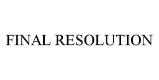 FINAL RESOLUTION