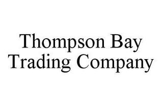 THOMPSON BAY TRADING COMPANY