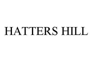 HATTERS HILL