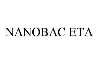 NANOBAC ETA