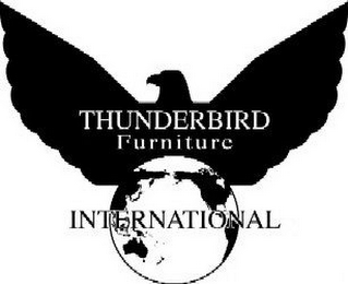 THUNDERBIRD FURNITURE INTERNATIONAL