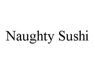 NAUGHTY SUSHI