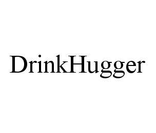 DRINKHUGGER