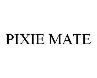 PIXIE MATE