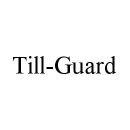 TILL-GUARD