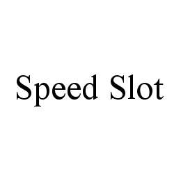 SPEED SLOT