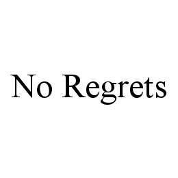 NO REGRETS