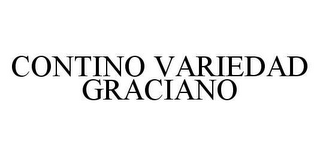 CONTINO VARIEDAD GRACIANO