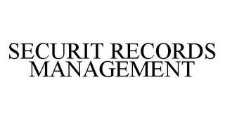 SECURIT RECORDS MANAGEMENT