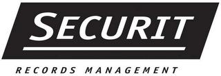 SECURIT RECORDS MANAGEMENT