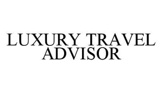 LUXURY TRAVEL ADVISOR