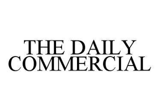 THE DAILY COMMERCIAL