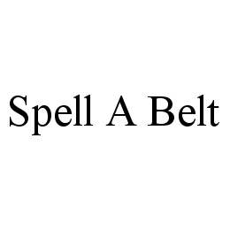 SPELL A BELT