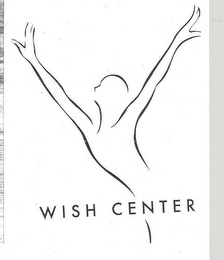 WISH CENTER