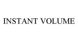 INSTANT VOLUME