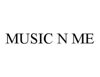 MUSIC N ME