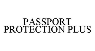 PASSPORT PROTECTION PLUS