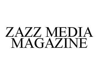 ZAZZ MEDIA MAGAZINE