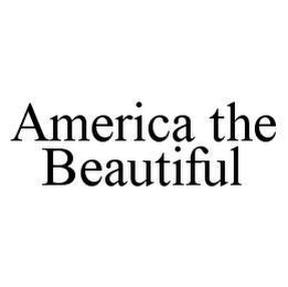 AMERICA THE BEAUTIFUL