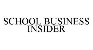 SCHOOL BUSINESS INSIDER