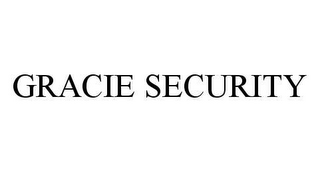 GRACIE SECURITY