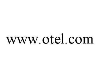 WWW.OTEL.COM