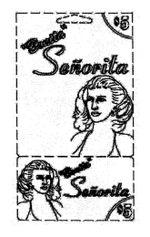 "BONITA" SEÑORITA $5