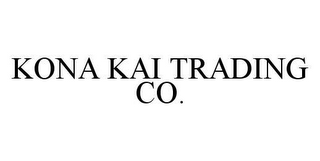 KONA KAI TRADING CO.