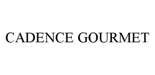 CADENCE GOURMET