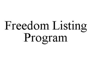 FREEDOM LISTING PROGRAM