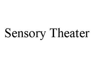 SENSORY THEATER