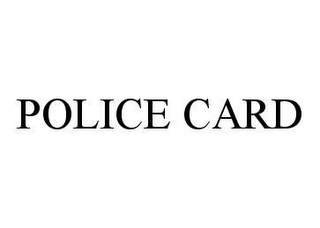 POLICE CARD