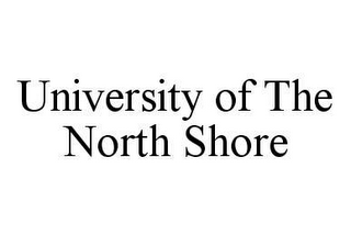 UNIVERSITY OF THE NORTH SHORE