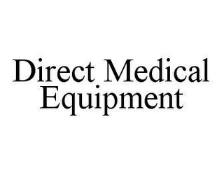 DIRECT MEDICAL EQUIPMENT