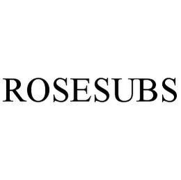 ROSESUBS