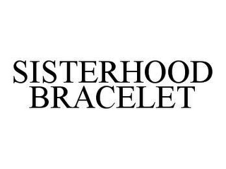 SISTERHOOD BRACELET