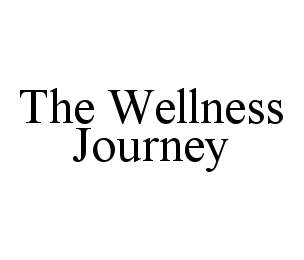 THE WELLNESS JOURNEY