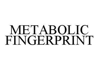 METABOLIC FINGERPRINT