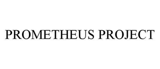 PROMETHEUS PROJECT