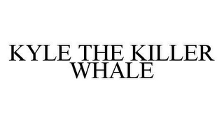 KYLE THE KILLER WHALE