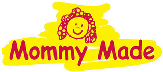 MOMMY MADE