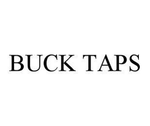 BUCK TAPS