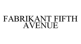 FABRIKANT FIFTH AVENUE