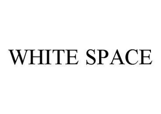 WHITE SPACE