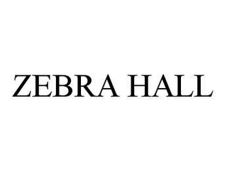 ZEBRA HALL