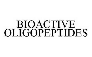 BIOACTIVE OLIGOPEPTIDES