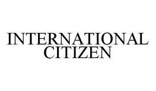 INTERNATIONAL CITIZEN